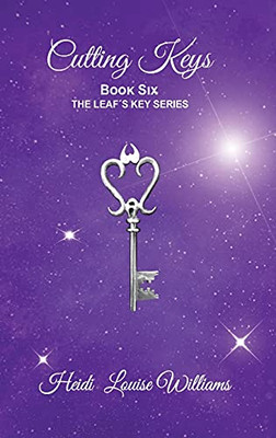 Cutting Keys: Book Six (The Leaf'S Key)