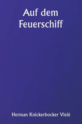 Auf dem Feuerschiff