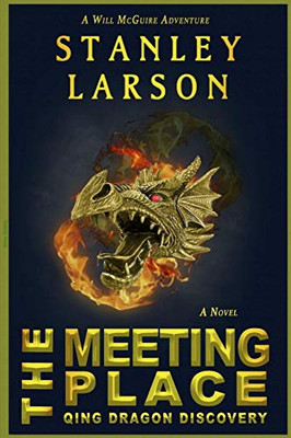 The Meeting Place - Qing Dragon Discovery