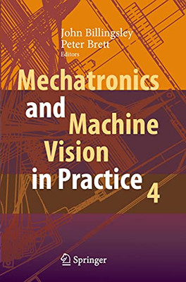 Mechatronics And Machine Vision In Practice 4