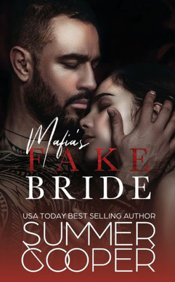 Mafia's Fake Bride : A Fake Marriage Contemporary Romance