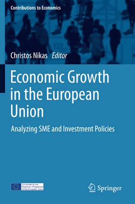 Economic Growth In The European Union (Contributions To Economics)