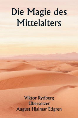 Die Magie des Mittelalters