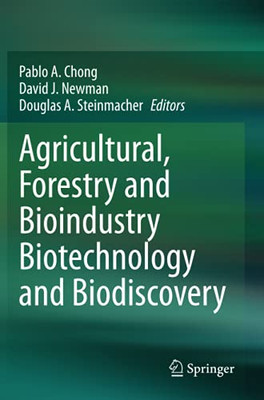 Agricultural, Forestry And Bioindustry Biotechnology And Biodiscovery