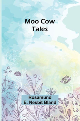 Moo Cow Tales