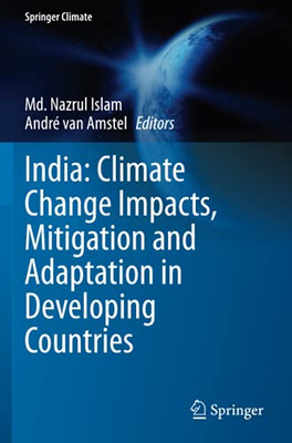 India: Climate Change Impacts, Mitigation And Adaptation In Developing Countries (Springer Climate)