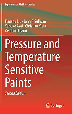 Pressure And Temperature Sensitive Paints (Experimental Fluid Mechanics)