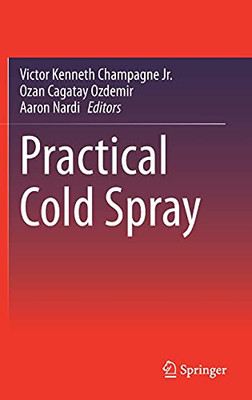 Practical Cold Spray