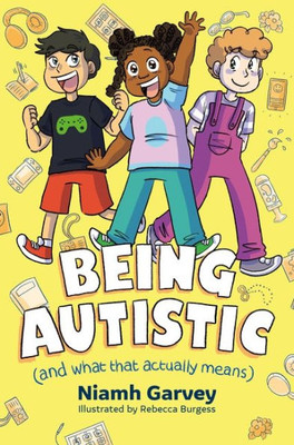 Being Autistic (and What That Actually Means)