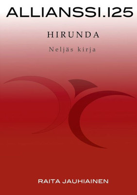 Allianssi.125: Hirunda : Neljäs kirja