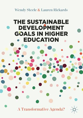 The Sustainable Development Goals In Higher Education: A Transformative Agenda?