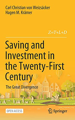 Saving And Investment In The Twenty-First Century: The Great Divergence