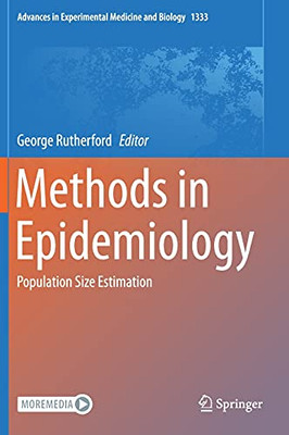 Methods In Epidemiology: Population Size Estimation (Advances In Experimental Medicine And Biology, 1333)