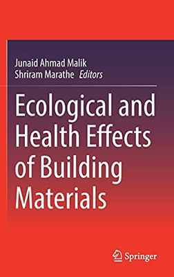 Ecological And Health Effects Of Building Materials