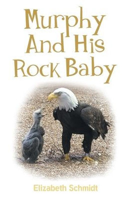 Murphy and His Rock Baby