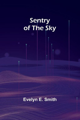 Sentry of the Sky
