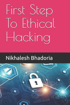First Step To Ethical Hacking