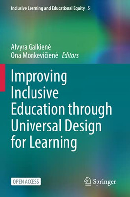 Improving Inclusive Education Through Universal Design For Learning (Inclusive Learning And Educational Equity)