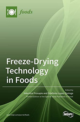 Freeze-Drying Technology In Foods