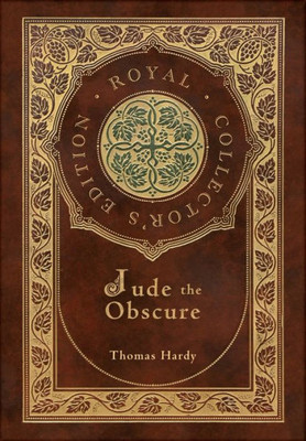 Jude the Obscure (Royal Collector's Edition) (Case Laminate Hardcover with Jacket)
