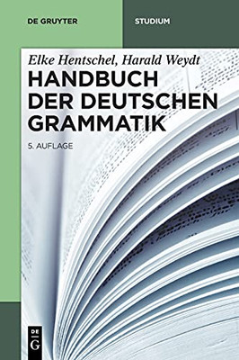 Handbuch Der Deutschen Grammatik (De Gruyter Studium) (German Edition)