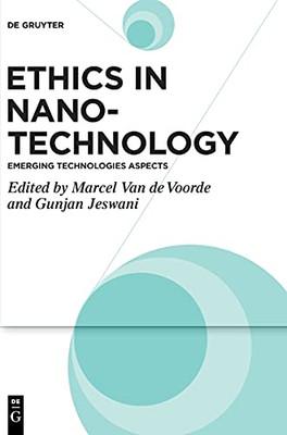 Ethics In Nanotechnology: Emerging Technologies Aspects