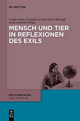 Mensch Und Tier In Reflexionen Des Exils (Exilforschung) (German Edition)