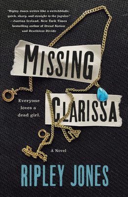 Missing Clarissa : A Novel