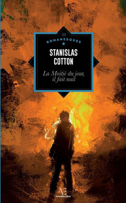 La moitié du jour, il fait nuit (broché)