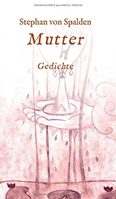Mutter: Gedichte (German Edition) (Hardcover)