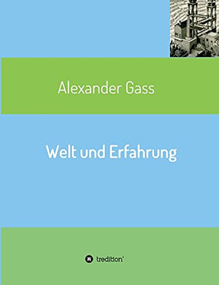 Welt Und Erfahrung (German Edition) (Paperback)