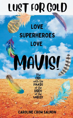 Mavis : Lust For Gold