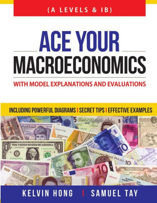 Ace Your Macroeconomics