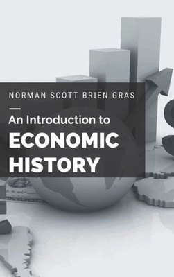 An Introduction to Economic History An Introduction to Economic History