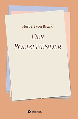 Der Polizeisender (German Edition) (Hardcover)