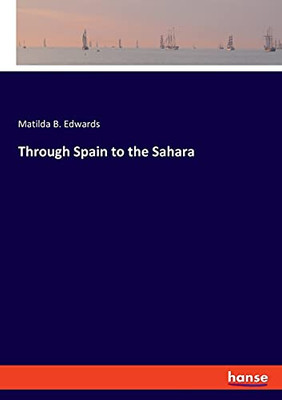 Through Spain To The Sahara