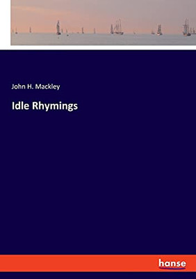 Idle Rhymings