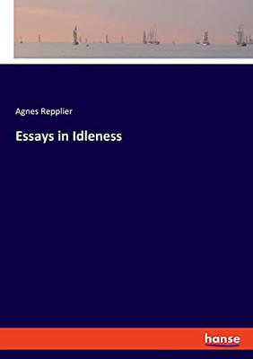 Essays In Idleness - 9783348066303