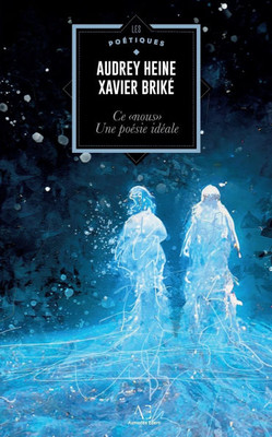 Ce nous, poésie idéale