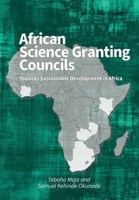 African Science Granting Councils : Towards Sustainable Development in Africa
