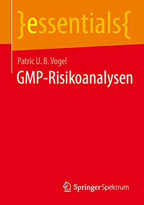 Gmp-Risikoanalysen (Essentials) (German Edition)