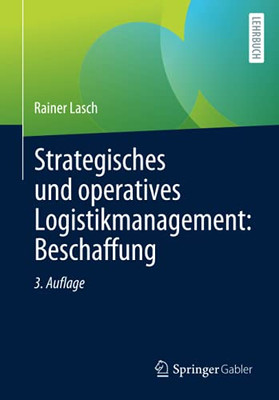 Strategisches Und Operatives Logistikmanagement: Beschaffung (German Edition)