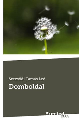 Domboldal (Hungarian Edition)