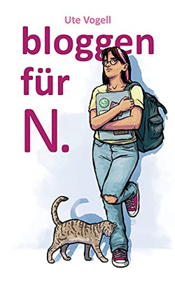 Bloggen Für N. (German Edition)