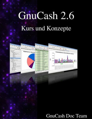 Gnucash 2.6 Kurs Und Konzepte