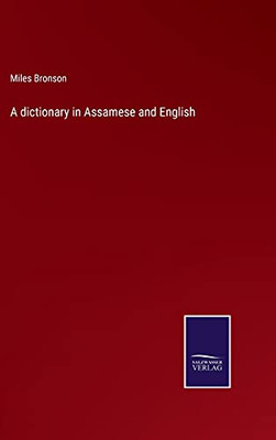 A Dictionary In Assamese And English (Hardcover)