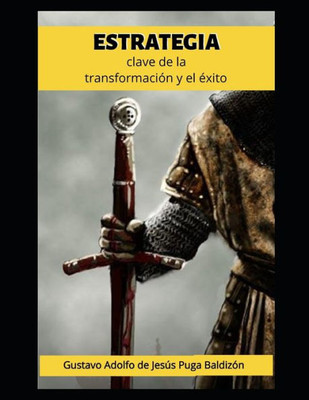 Estrategia : Clave de la transformación y el éxito