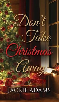 Don't Take Christmas Away