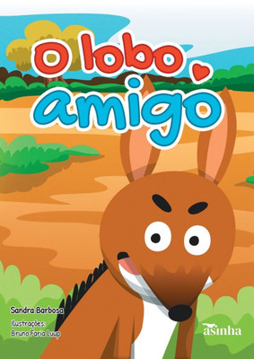 O lobo amigo O lobo amigo