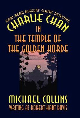 Charlie Chan in the Temple of the Golden Horde Charlie Chan in the Temple of the Golden Horde